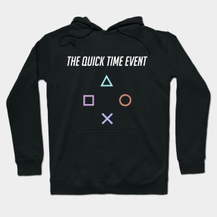 The Quick Time Event (Playstation) Hoodie